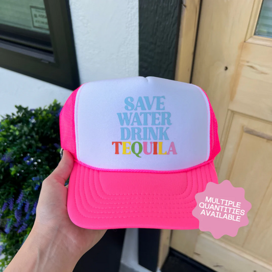Save Water Drink Tequila Trucker Hat