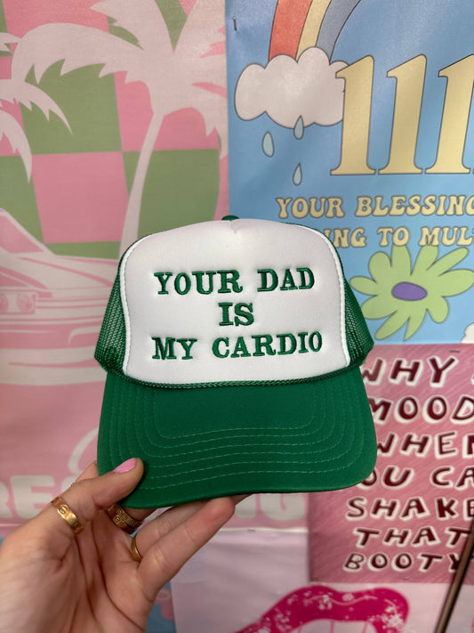 Your Dad Is My Cardio Trendy Embroidery  Trucker Hats